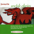 Favourite Welsh Choirs / Various - Favourite Welsh Choirs / Various - Music CD