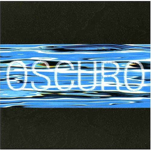 Oscuro - Oscuro - Music CD