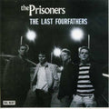 Prisoners - Last Fourfathers - Music CD