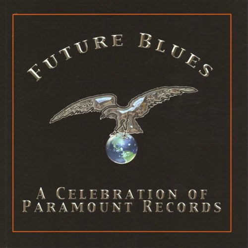 Future Blues: Celebration Of Paramount Rec. / Var - Future Blues: Celebration Of Paramount Rec. / Var - Music CD