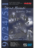 Michael,dorian - Acoustic Blues - DVD