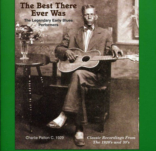 Best That Ever Was: Legendary Early Blues / Var - Best That Ever Was: Legendary Early Blues / Var - Music CD