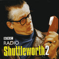 Shuttleworth,john - Radio Shuttleworth 2 - Music CD