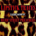 Manic Street Preachers - Lipstick Traces (a Secret History Of Man) - Music CD