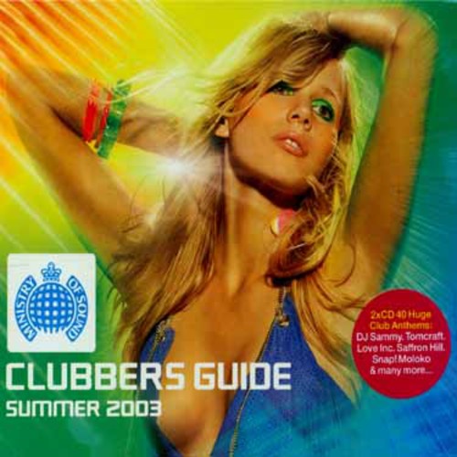Ministry Of Sound: Clubber's Ibiza Summer 2003 - Ministry Of Sound: Clubber's Ibiza Summer 2003 - Music CD