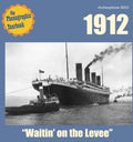 Phonographic Yearbook 1912: Waitin On Levee / Var - Phonographic Yearbook 1912: Waitin On Levee / Var - Music CD