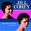 Corey,jill - Sometimes I'm Happy: Sometimes I'm Blue - Music CD