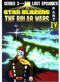 Star Blazers Series 3: Bolar Wars 4 - Star Blazers Series 3: Bolar Wars 4 - DVD