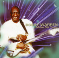 Warren,bobby - Make Me Yours - Music CD