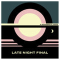 Late Night Final - Wonderful Hope - LP Vinyl Record