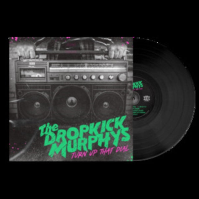 Dropkick Murphys - Turn Up That Dial - LP Vinyl