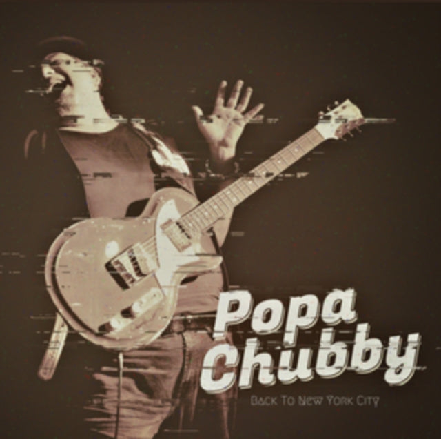 Popa Chubby - Back To New York City & Universal Breakdown Blues - LP Vinyl Bundle