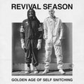 Revival Season - Golden Age Of Self Snitching - LP Vinyl
