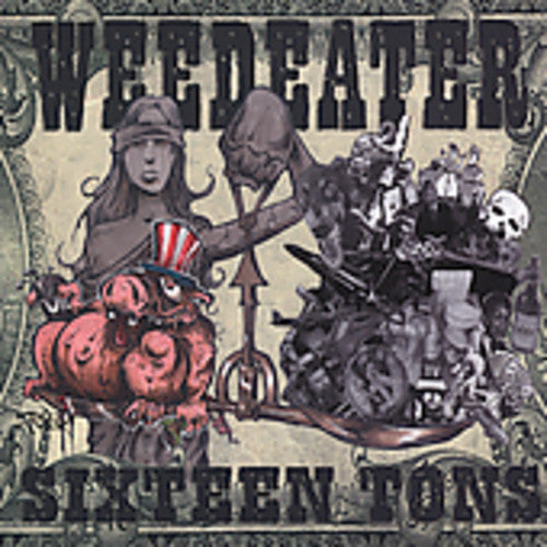 Weedeater - Sixteen Tons - Music CD