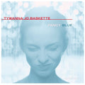 Baskette,tywanna Jo - Fancy Blue - Music CD