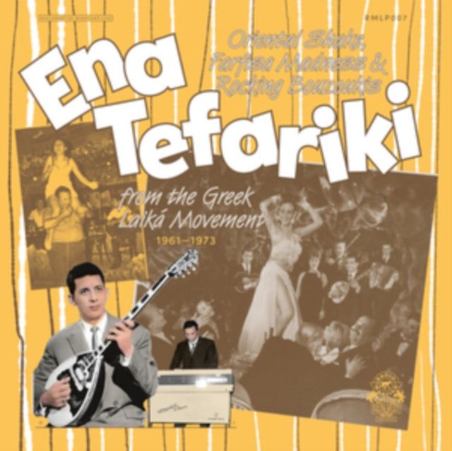 Various Artists - Ena Tefariki: Oriental Shake, Farfisa Madness & Rocking Bouzoukis From Greek Laika Movement 1961-73 - LP Vinyl