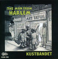 Kustbandet - Man From Harlem - Music CD
