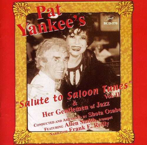 Yankee,pat & Her Gentlemen Of Jazz - Salute To Saloon Tunes 2 - Music CD