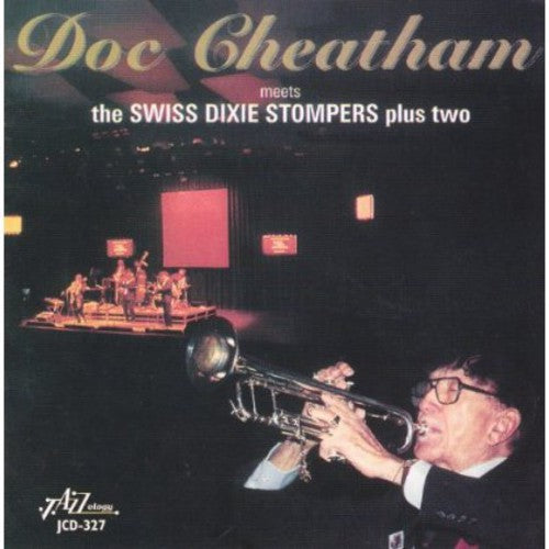 Cheatham,doc - Doc Cheatham Meets The Swiss Dixie Stompers Plus - Music CD
