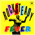 Lester Sterling, Roy Shirley, Uniques, Dawn Penn, Etc. - Rocksteady Fever (180g) Vinyl Record