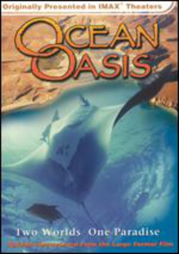 Imax / Imax: Ocean Oasis - Imax / Imax: Ocean Oasis - DVD