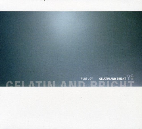Pure Joy - Gelatin & Bright - Music CD