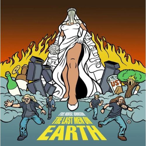 Five Horse Johnson - Last Men On Earth - Music CD
