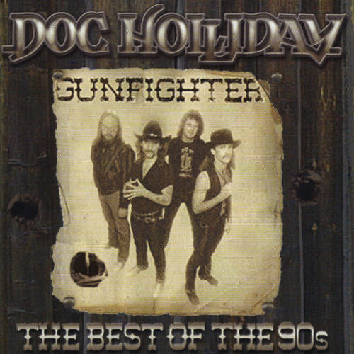 Holliday,doc - Gunfighter: Best Of The 90's - Music CD