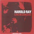 Ray,harold - Live In Concert - Music CD