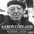 Copland / Degaetani / Smit - 81st Birthday Concert - Music CD