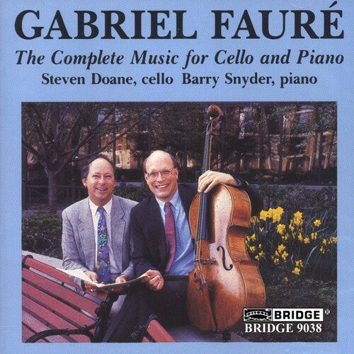 Faure / Doane / Snyder - Complete Music For Cello & Piano - Music CD