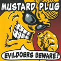 Mustard Plug - Evildoers Beware (25th Anniversary) [Silver]