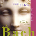 Bach / Cates - French Suites - Music CD
