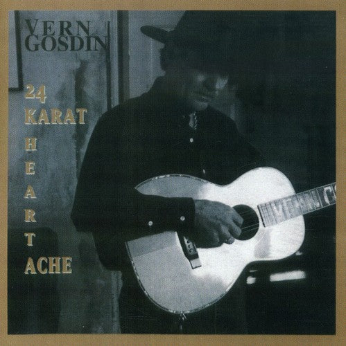 Gosdin,vern - 24 Karat Headache - Music CD