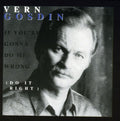 Gosdin,vern - If You're Gonna Do Me Wrong Do It Right - Music CD