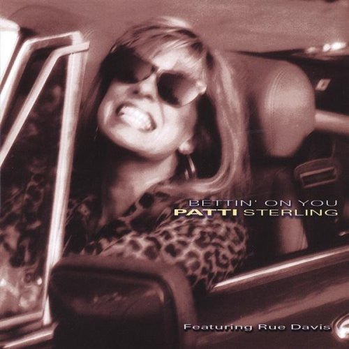 Sterling,patti - Bettin On You - Music CD