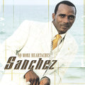 Sanchez - No More Heartaches - Music CD