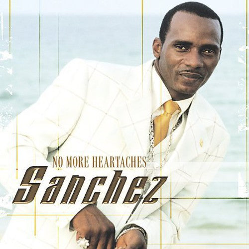 Sanchez - No More Heartaches - Music CD