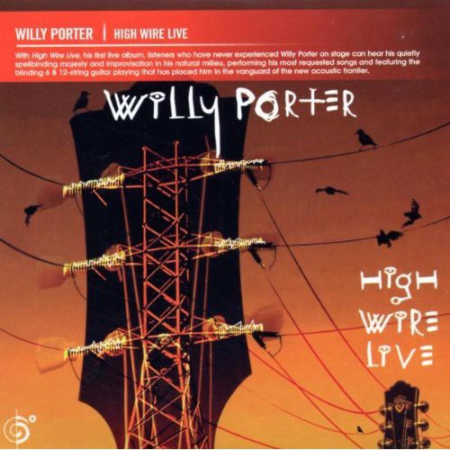Porter,willy - High Wire Live - Music CD