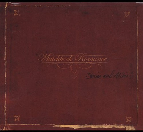 Matchbook Romance - Stories & Alibis - Music CD