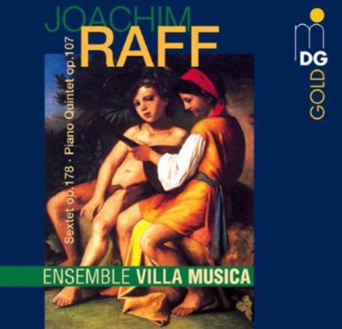 Raff / Ensemble Villa Musica - Sextet Op 178 / Grand Quintuor Op 107 - Music CD