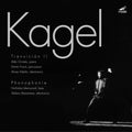 Kagel / Orvieto / Fiorin / Isherwood / Bassanese - Transicion Ii / Phonophonie - Music CD