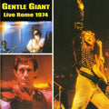 Gentle Giant - Live In Rome 1974 - Music CD