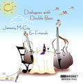 Mccoy,jeremy - Dialogues With Double Bass - Music CD