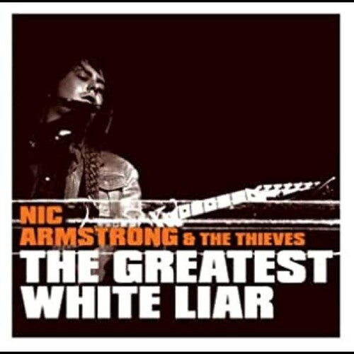 Armstrong,nic - Greatest White Liar - Music CD