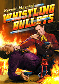 Whistling Bullets - Whistling Bullets - DVD