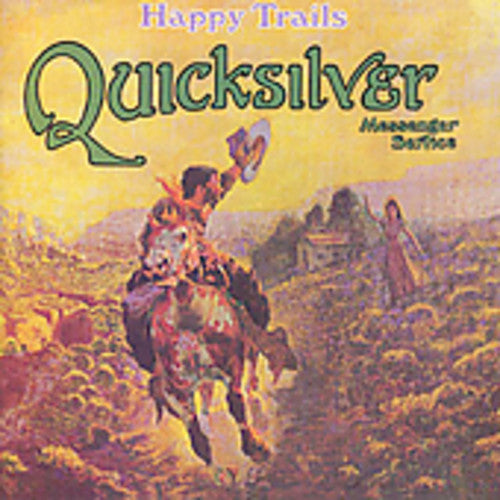 Quicksilver Messenger Service - Happy Trails - Music CD