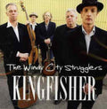 Windy City Strugglers - Kingfisher - Music CD