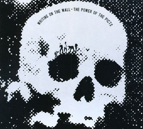 Writing On The Wall - Power Of The Picts - Music CD