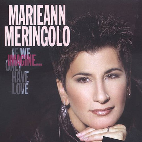 Meringolo,marieann - Imagine If We Only Have Love - Music CD
